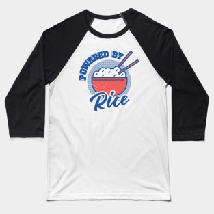 Powered By Rice Asian Food Lover, Japanese Cuisine Baseball T-Shirt